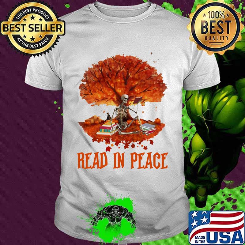 Skeleton read in peace fall leaves shirt