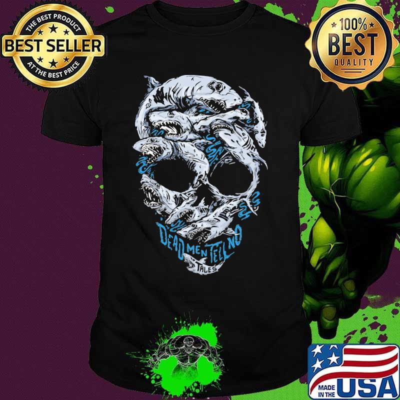 Skull sharks dead men tell no tales shirt