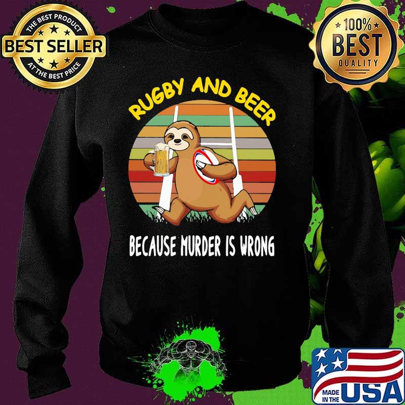 Sloth rugby and beer because murder is wrong vintage retro s Sweater Sloth rugby and beer because murder is wrong vintage retro s Sweater