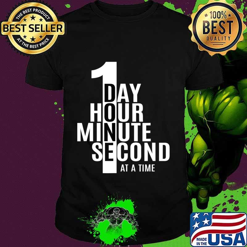 Sobriety Recovery Sober One Day at a Time T-Shirt
