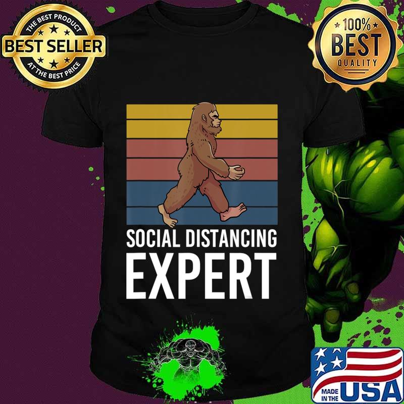 Social Distancing Expert Funny Bigfoot Design T-Shirt