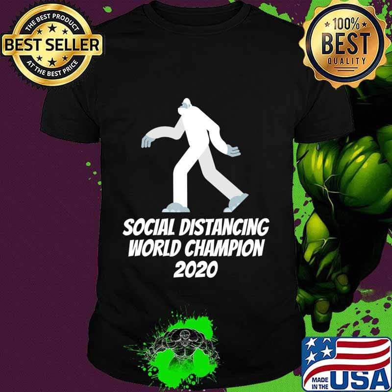 Social Distancing World Champion 2020 Bigfoot T-Shirt