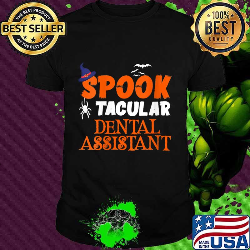 Spooktacular Dental Assistant Funny Halloween Costume Idea Shirt