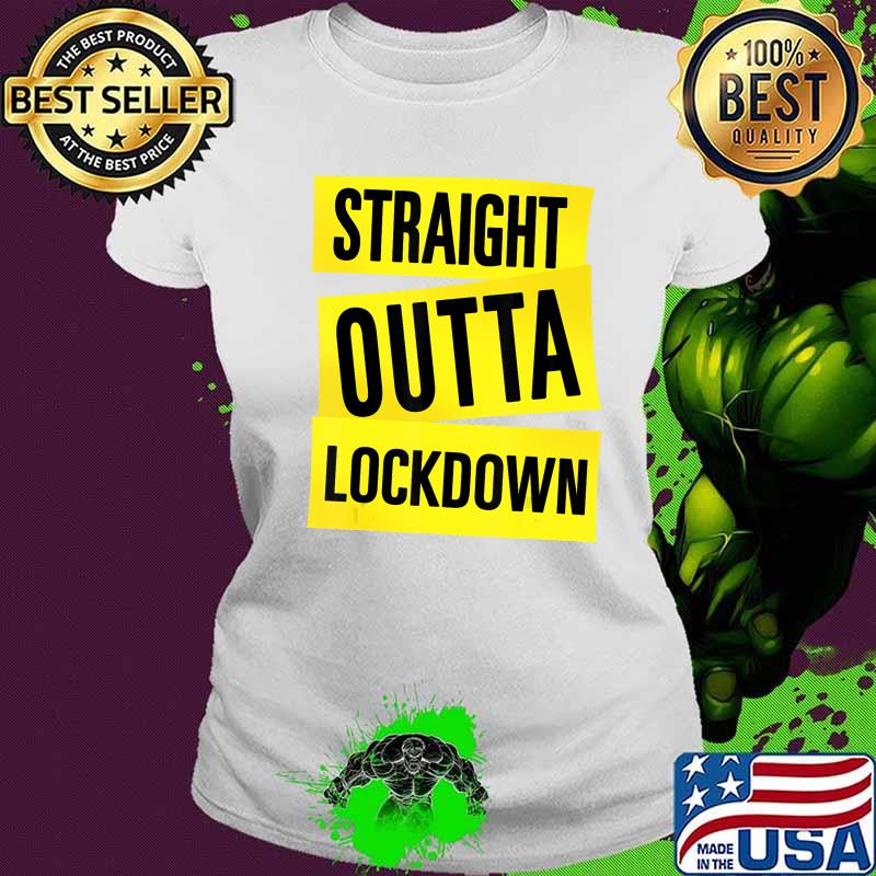 Straight Outta Lockdown Quarantine Adult & Kids Tshirt Gift T-Shirt Ladies tee Straight Outta Lockdown Quarantine Adult & Kids Tshirt Gift T-Shirt Ladies tee