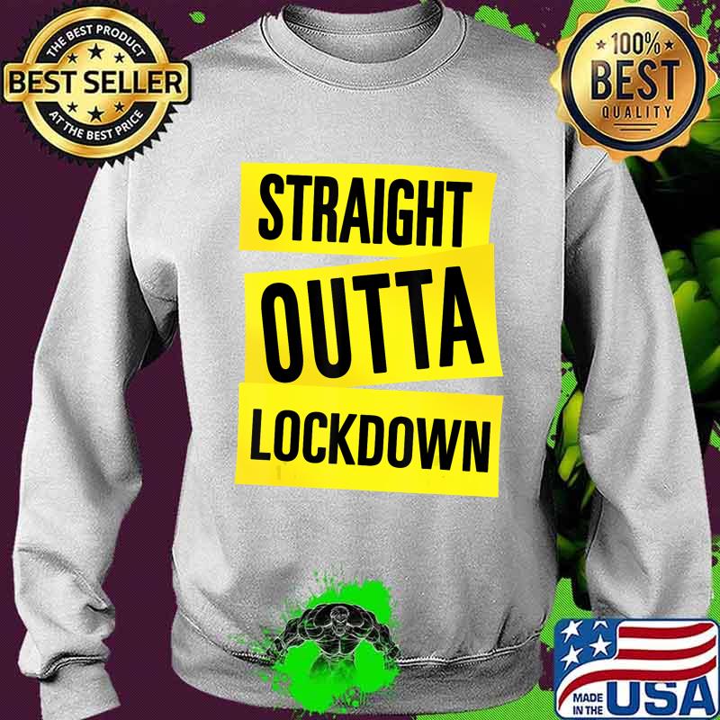 Straight Outta Lockdown Quarantine Adult & Kids Tshirt Gift T-Shirt Sweater Straight Outta Lockdown Quarantine Adult & Kids Tshirt Gift T-Shirt Sweater