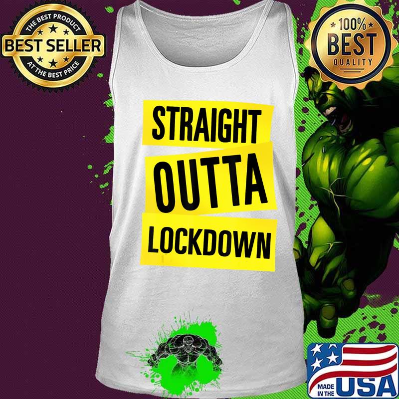 Straight Outta Lockdown Quarantine Adult & Kids Tshirt Gift T-Shirt Tank top Straight Outta Lockdown Quarantine Adult & Kids Tshirt Gift T-Shirt Tank top