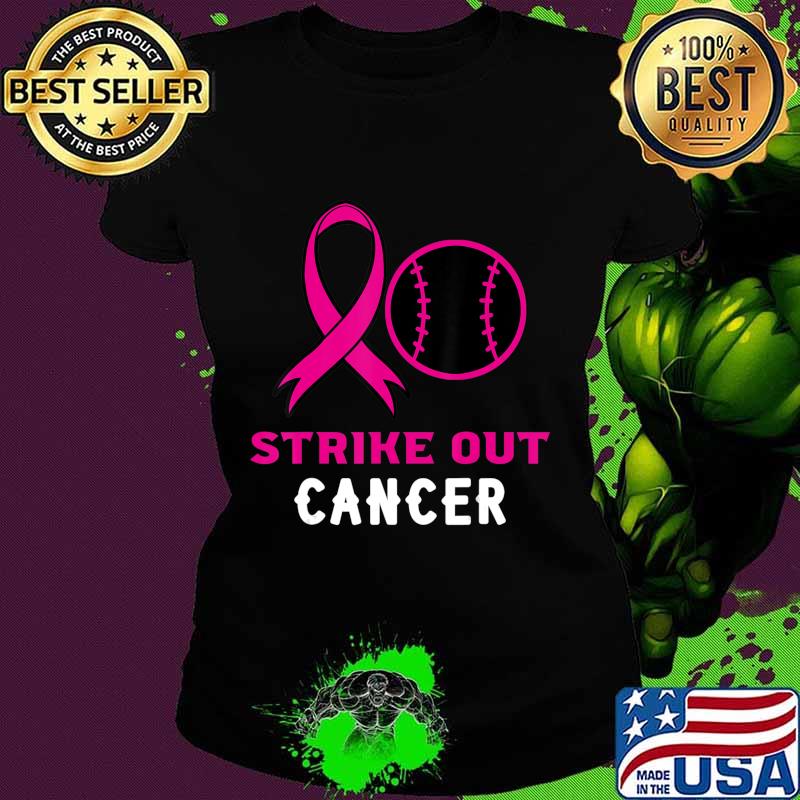 Strike Out Cancer Softball Ball Pink Ribbon Mammogram Sport T-Shirt Ladies tee Strike Out Cancer Softball Ball Pink Ribbon Mammogram Sport T-Shirt Ladies tee