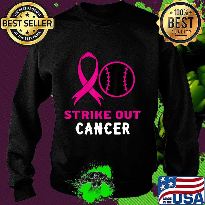 Strike Out Cancer Softball Ball Pink Ribbon Mammogram Sport T-Shirt Sweater Strike Out Cancer Softball Ball Pink Ribbon Mammogram Sport T-Shirt Sweater