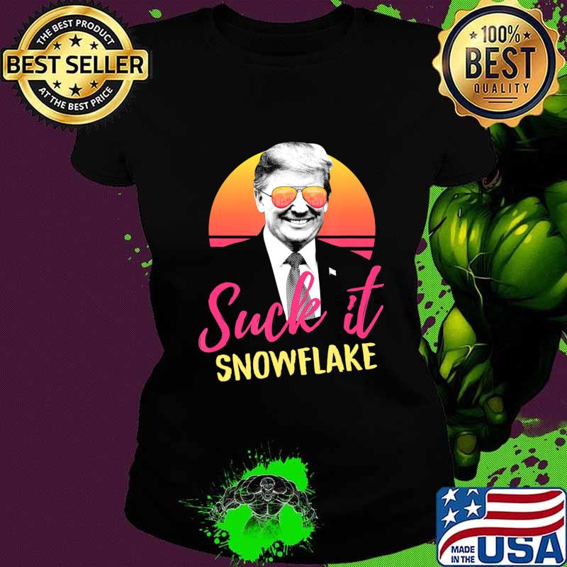 Suck It Snowflake Sunglasses Pro Trump 2020 Vintage Retro T-Shirt Ladies tee Suck It Snowflake Sunglasses Pro Trump 2020 Vintage Retro T-Shirt Ladies tee
