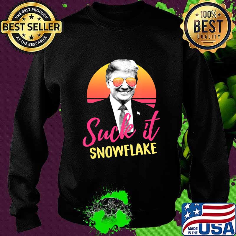 Suck It Snowflake Sunglasses Pro Trump 2020 Vintage Retro T-Shirt Sweater Suck It Snowflake Sunglasses Pro Trump 2020 Vintage Retro T-Shirt Sweater