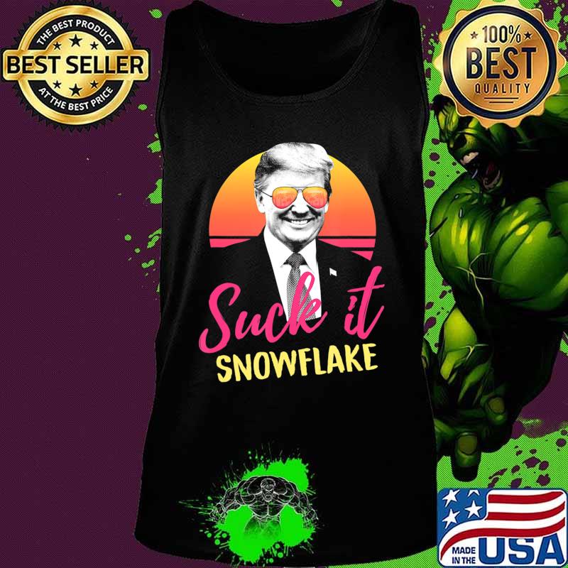 Suck It Snowflake Sunglasses Pro Trump 2020 Vintage Retro T-Shirt Tank top Suck It Snowflake Sunglasses Pro Trump 2020 Vintage Retro T-Shirt Tank top