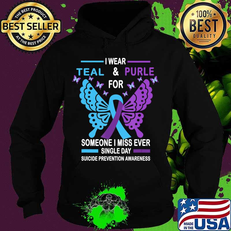 Suicide Prevention Awareness Tee I Wear Teal and Purple T-Shirt Hoodie Suicide Prevention Awareness Tee I Wear Teal and Purple T-Shirt Hoodie