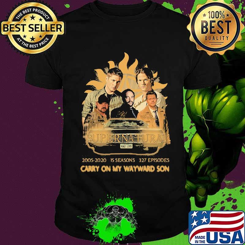 Supernatural 2005 2020 15 seasons 327 episodes carry on my wayward son shirt
