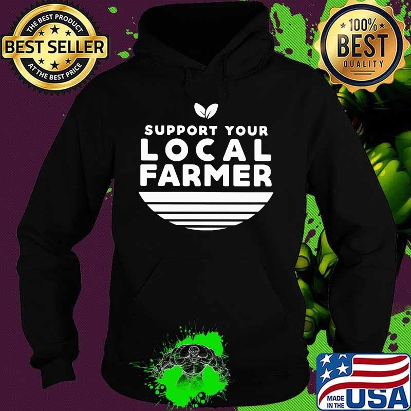 Support your local farmer vintage s Hoodie Support your local farmer vintage s Hoodie