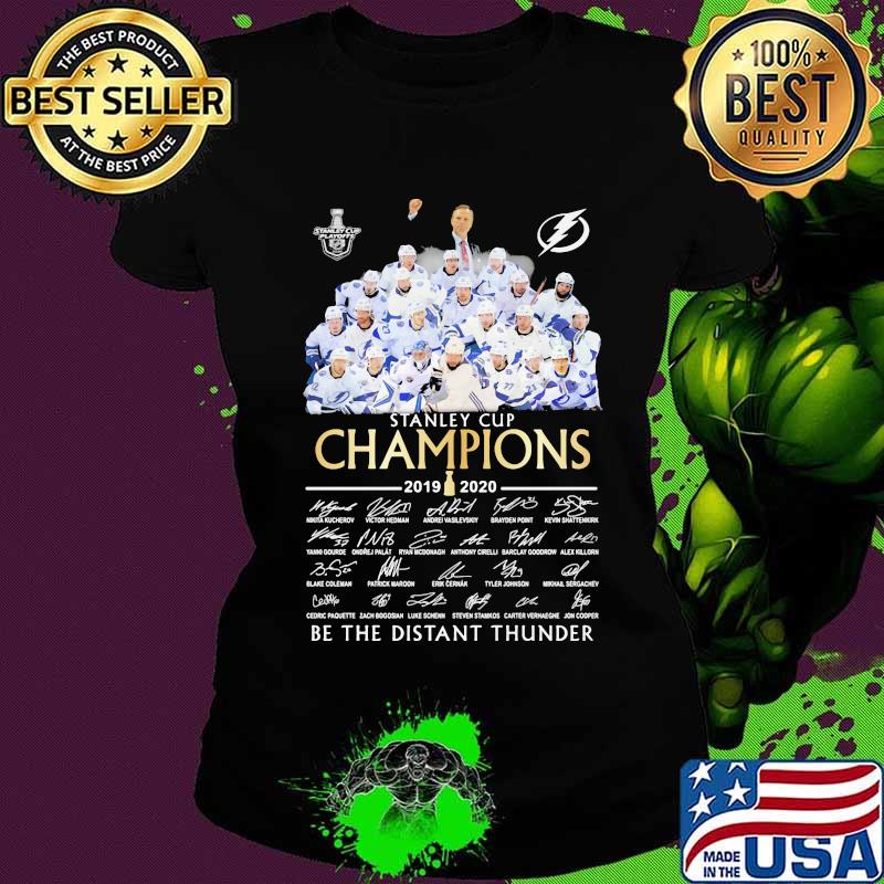 Tampa bay lightning stanley cup champions 2020 be the thunder signatures s Ladies tee Tampa bay lightning stanley cup champions 2020 be the thunder signatures s Ladies tee