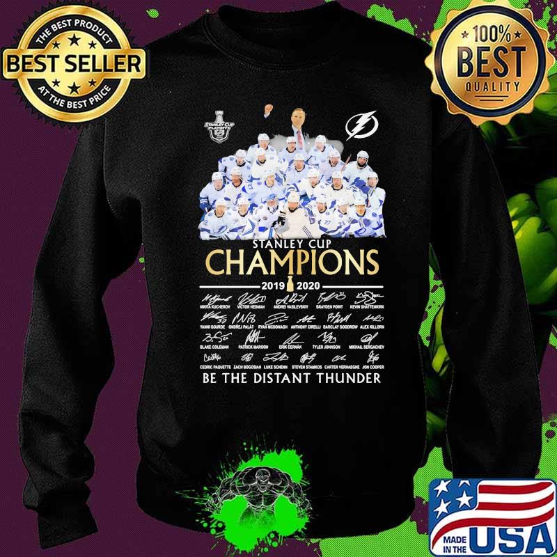 Tampa bay lightning stanley cup champions 2020 be the thunder signatures s Sweater Tampa bay lightning stanley cup champions 2020 be the thunder signatures s Sweater