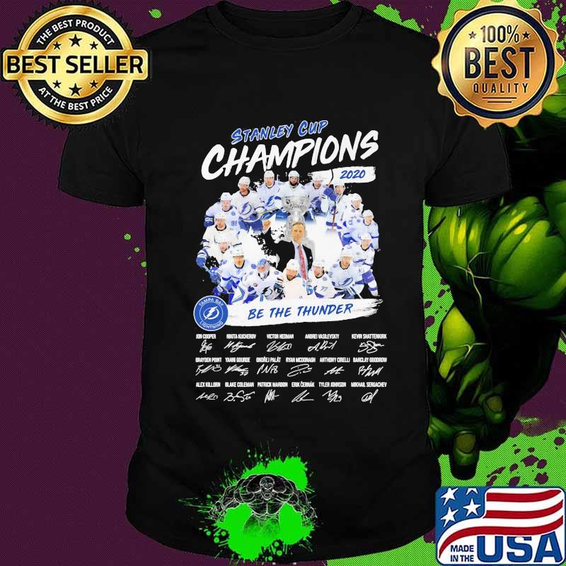 Tampa bay lightning stanley cup champions 2020 be the thunder signatures shirt