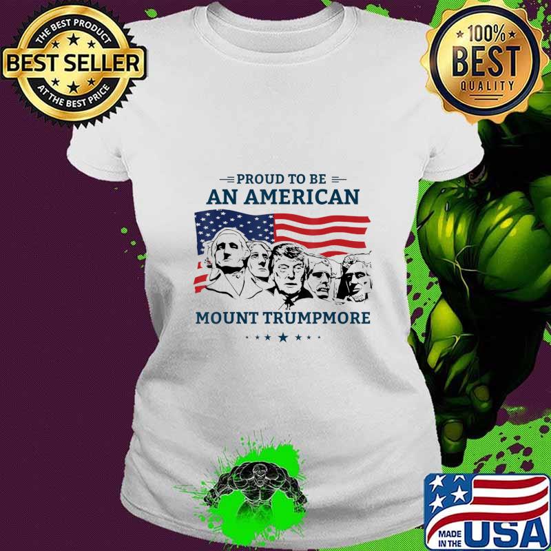 The Mount Trumpmore T-Shirt Ladies tee The Mount Trumpmore T-Shirt Ladies tee