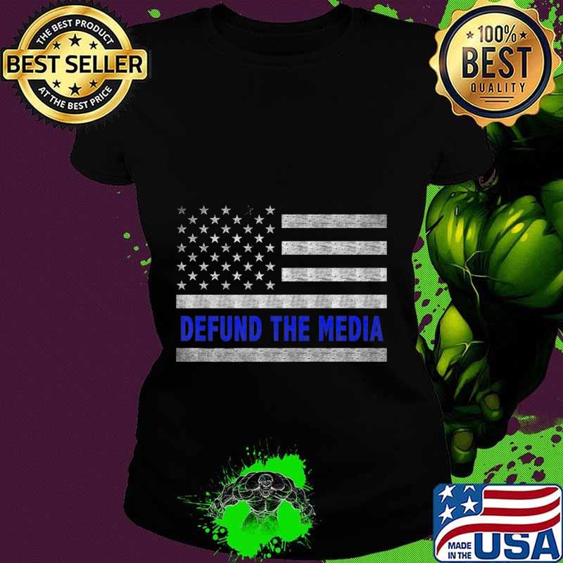 Thin Blue Line Defund The Media Trump 2020 Premium T-Shirt Ladies tee Thin Blue Line Defund The Media Trump 2020 Premium T-Shirt Ladies tee