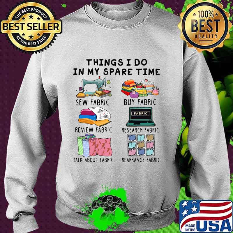 Things i do in my spare time sew fabric buy fabric review fabric research fabric s Sweater Things i do in my spare time sew fabric buy fabric review fabric research fabric s Sweater