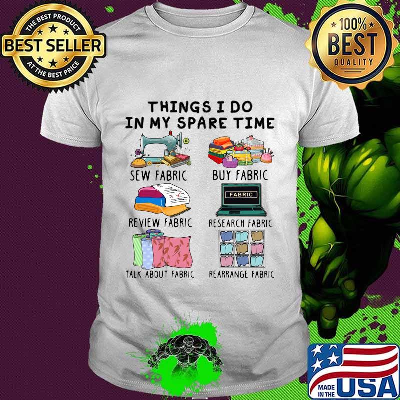 Things i do in my spare time sew fabric buy fabric review fabric research fabric shirt Things i do in my spare time sew fabric buy fabric review fabric research fabric shirt