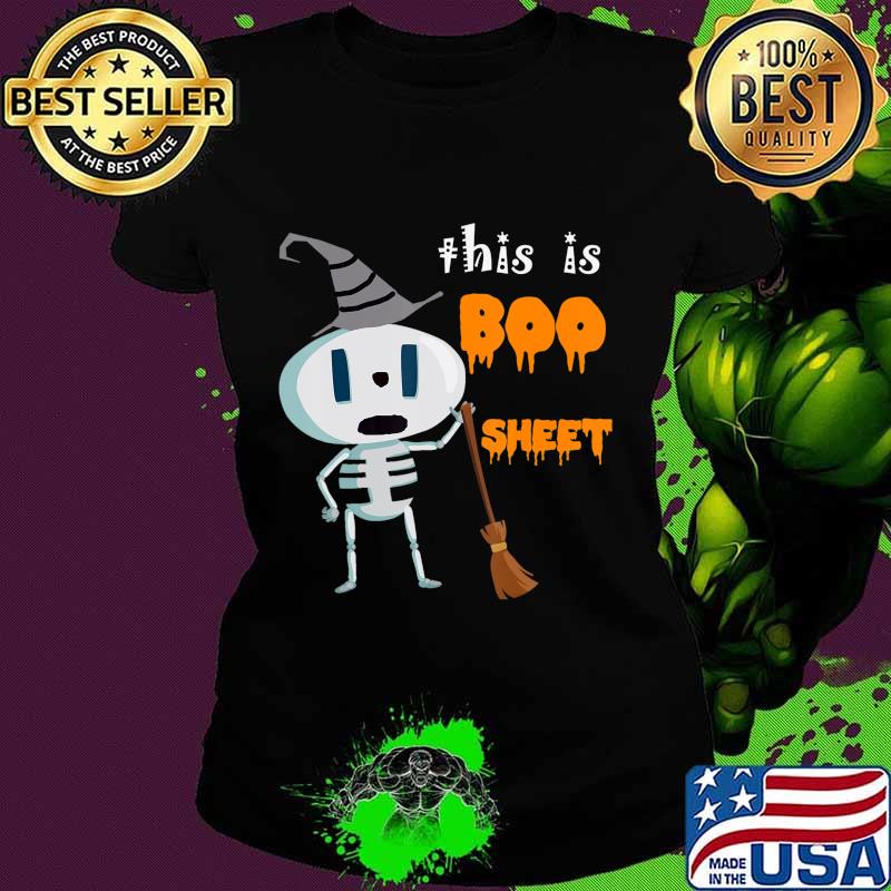 this is boo sheet , Halloween for men,women, girls and boys T-Shirt Ladies tee this is boo sheet , Halloween for men,women, girls and boys T-Shirt Ladies tee