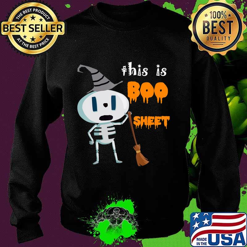 this is boo sheet , Halloween for men,women, girls and boys T-Shirt Sweater this is boo sheet , Halloween for men,women, girls and boys T-Shirt Sweater