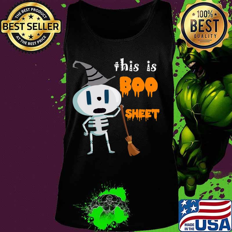 this is boo sheet , Halloween for men,women, girls and boys T-Shirt Tank top this is boo sheet , Halloween for men,women, girls and boys T-Shirt Tank top
