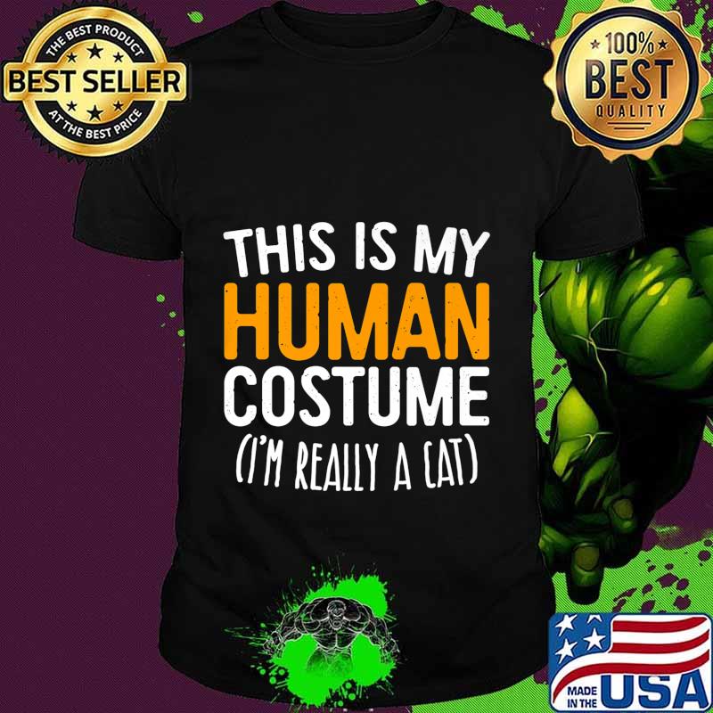 This Is My Human Costume I'm Really A Cat T-Shirt Premium T-Shirt