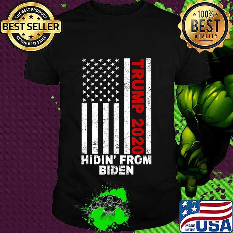 Trump 2020 Hiding from Biden shirt USA Flag Anti Joe Biden T-Shirt Trump 2020 Hiding from Biden shirt USA Flag Anti Joe Biden T-Shirt