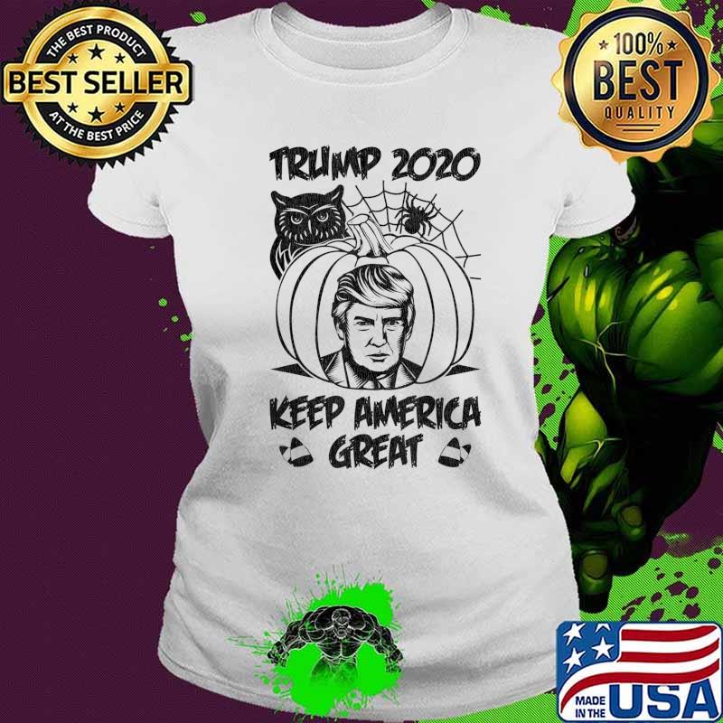 Trump 2020 Keep America Great Trumpkin Halloween Costume T-Shirt Ladies tee Trump 2020 Keep America Great Trumpkin Halloween Costume T-Shirt Ladies tee