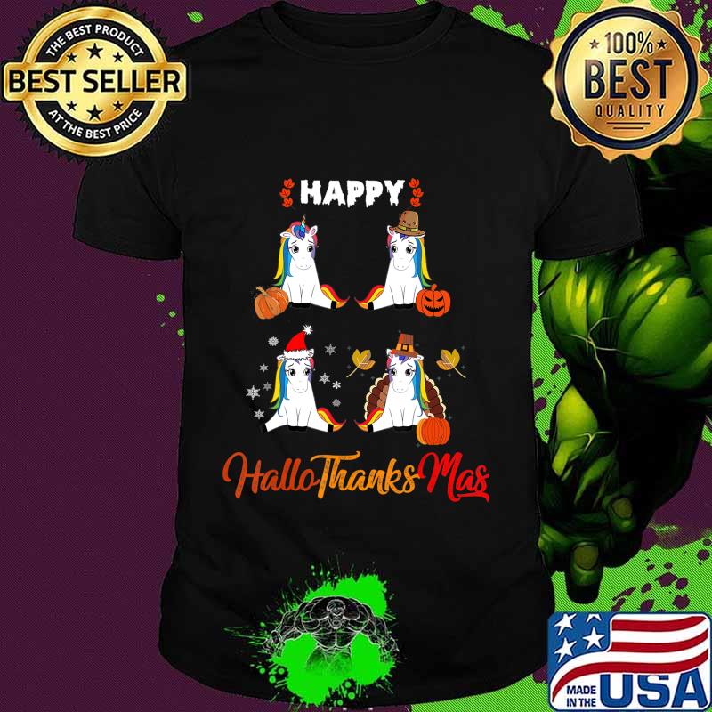 Unicorn Halloween Merry Christmas Happy Hallothanksmas Funny T-Shirt