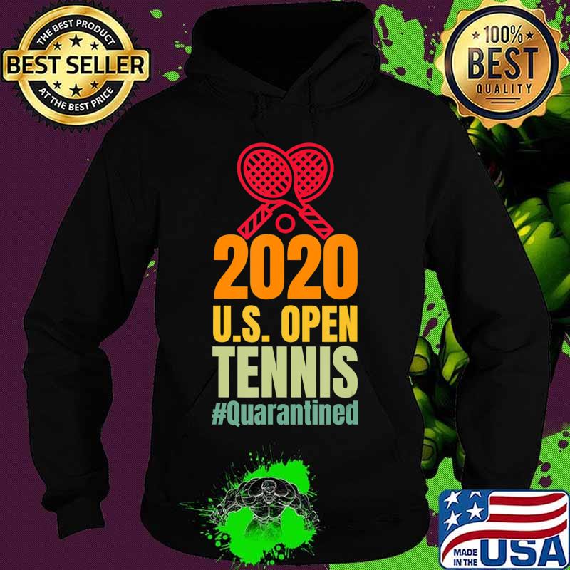 US Open 2020 Quarantined Tennis Retro Vintage Man, Woman T-Shirt Hoodie US Open 2020 Quarantined Tennis Retro Vintage Man, Woman T-Shirt Hoodie
