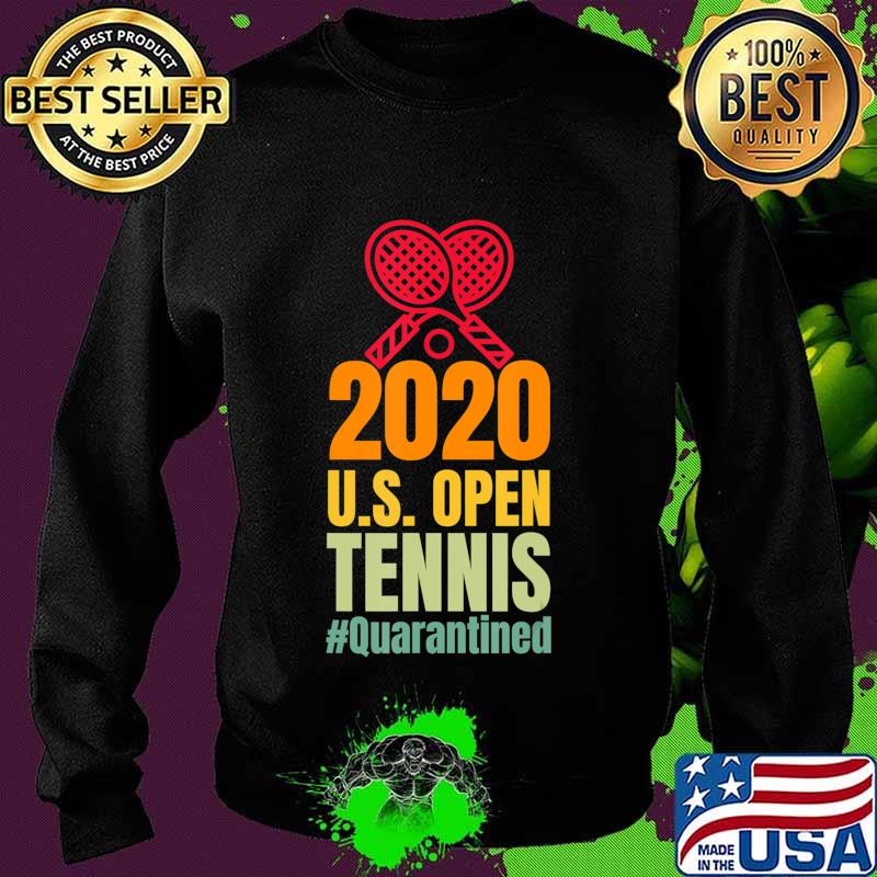 US Open 2020 Quarantined Tennis Retro Vintage Man, Woman T-Shirt Sweater US Open 2020 Quarantined Tennis Retro Vintage Man, Woman T-Shirt Sweater