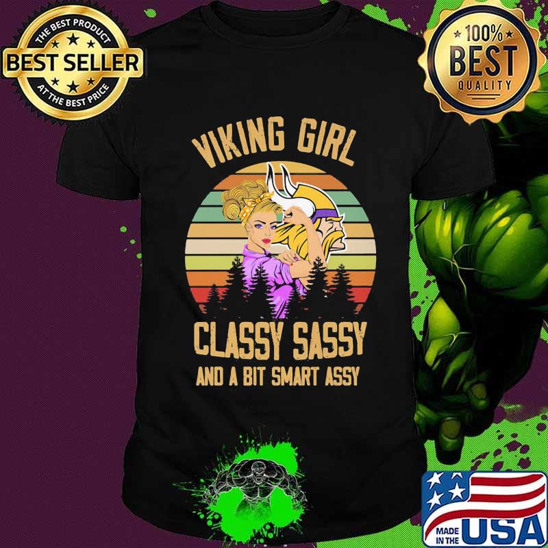 Viking girl classy sassy and a bit smart assy vintage retro shirt