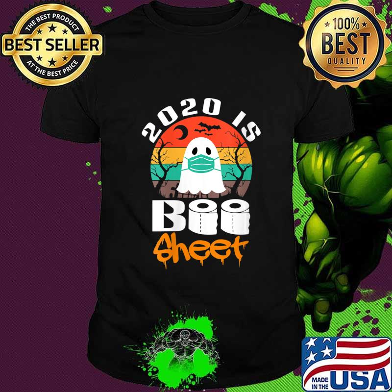 Vintage Halloween 2020 Is Boo Sheet Gift for Men Women Shirt