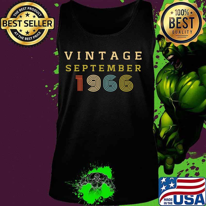 Vintage September 1966, 54 Year Old Birthday Gift T-Shirt Tank top Vintage September 1966, 54 Year Old Birthday Gift T-Shirt Tank top