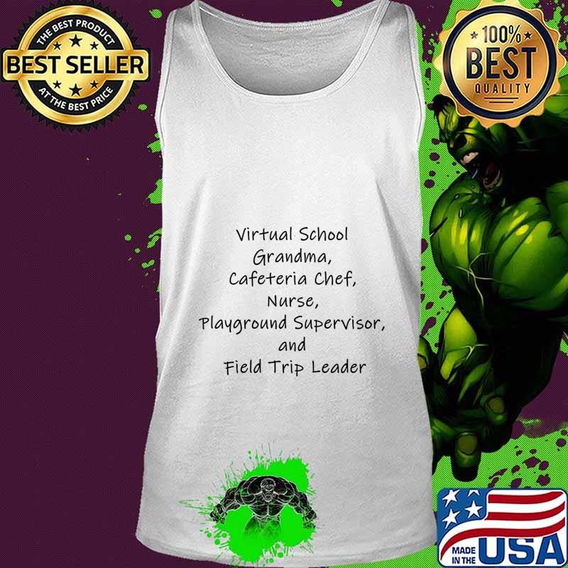 Virtual School Grandma Cafeteria Chef Playground Supervisor s Tank top Virtual School Grandma Cafeteria Chef Playground Supervisor s Tank top