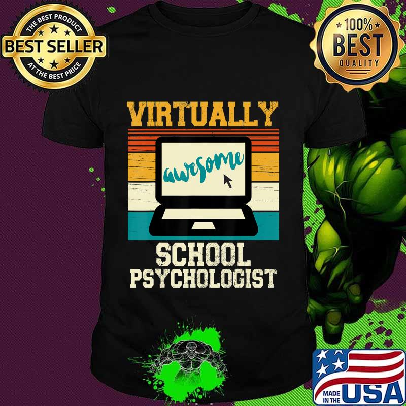 Virtually Awesome School Psychologist - Retro Men & Women T-Shirt Virtually Awesome School Psychologist - Retro Men & Women T-Shirt