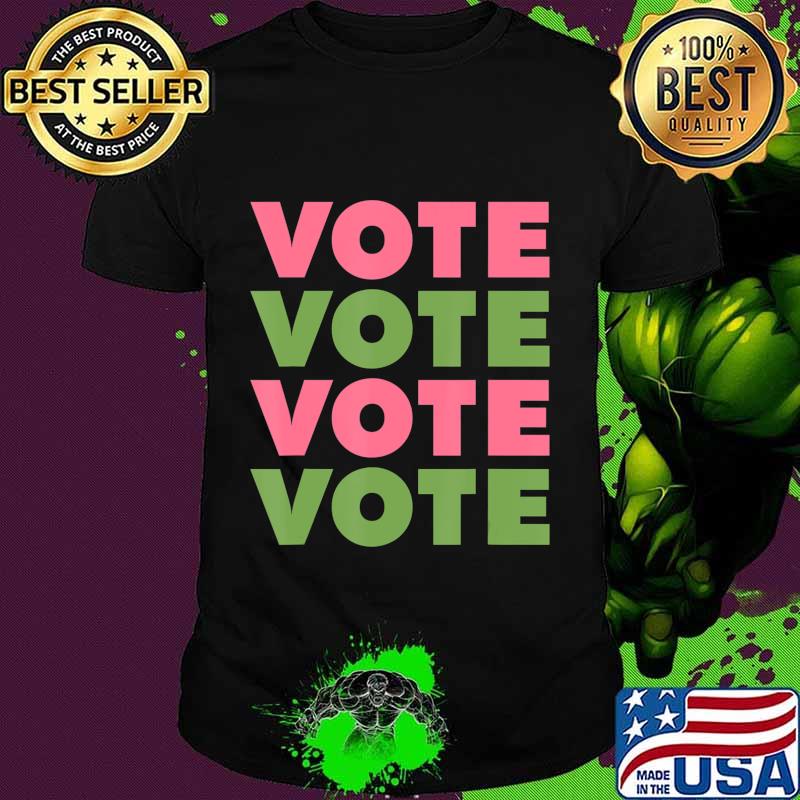 Vote Vote Vote 2020 Sorority Paraphernalia AKA T-Shirt