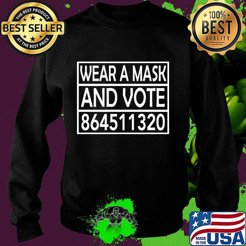 Wear A Mask and Vote 864511320 Your Life Depends on it Shirt Sweater Wear A Mask and Vote 864511320 Your Life Depends on it Shirt Sweater