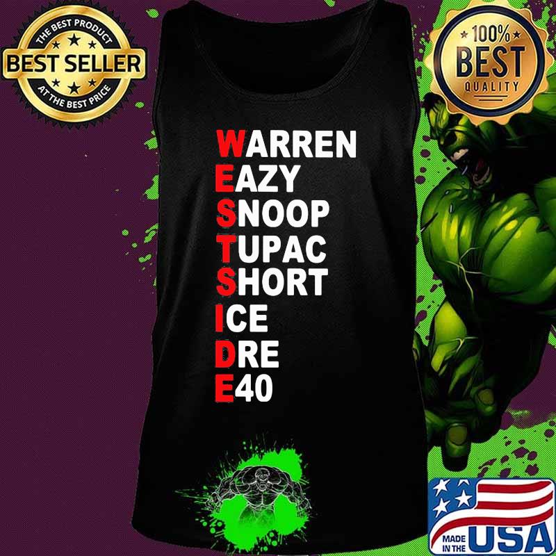 Westside warren eazy snoop tupac short ice dre e40 s Tank top Westside warren eazy snoop tupac short ice dre e40 s Tank top