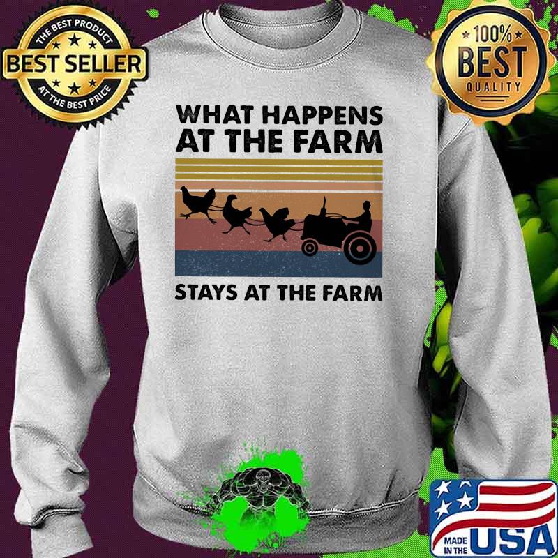 What happens at the farm stays at the farm vintage retro s Sweater What happens at the farm stays at the farm vintage retro s Sweater