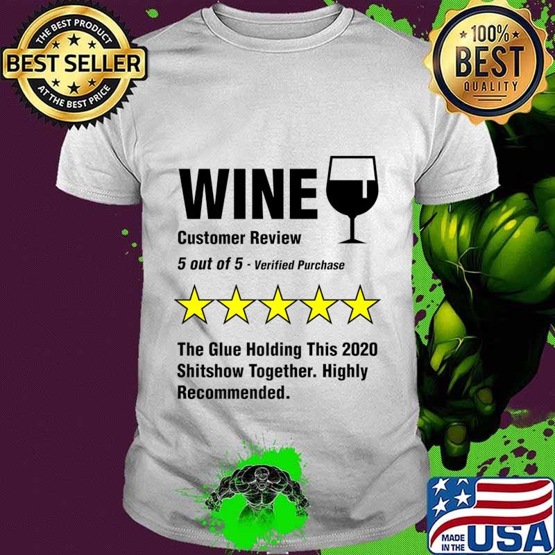 Wine 5 Stars 2020 Shitshow Drunk Funny Alcohol Drinking Premium T-Shirt