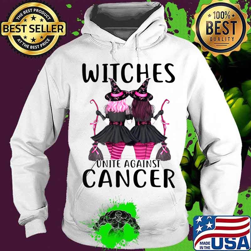 Witches United Against Cancer Wear Pink Halloween Support T-Shirt Hoodie Witches United Against Cancer Wear Pink Halloween Support T-Shirt Hoodie