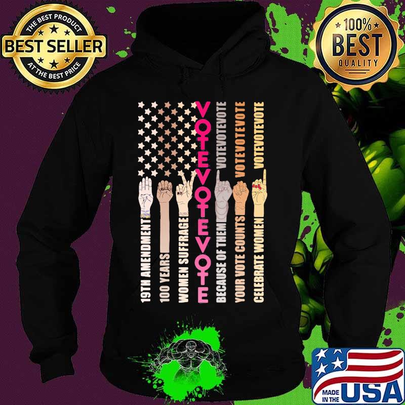 Women's suffrage in the us by celebrating the 100th anniversary vote american flag s Hoodie Women's suffrage in the us by celebrating the 100th anniversary vote american flag s Hoodie