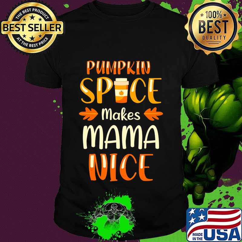 Womens Happy Fall Pumpkin Spice Season Funny Gift for Mom Wi T-Shirt
