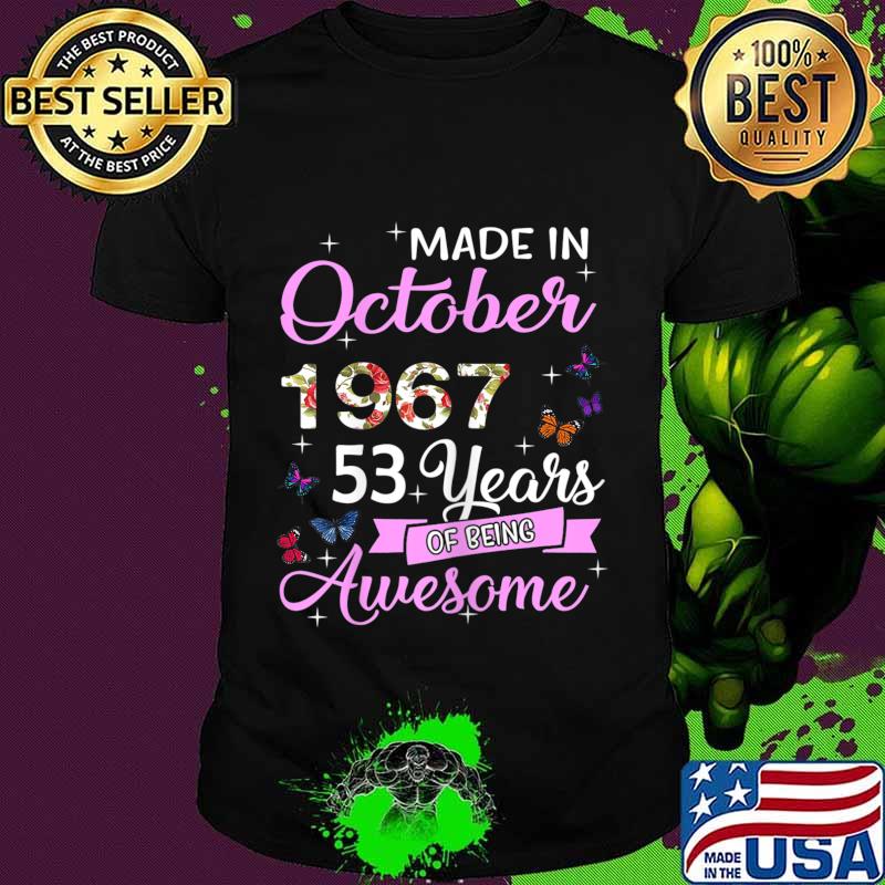 Womens Made In October 1967 53 Years Old 53rd Birthday Gift T-Shirt