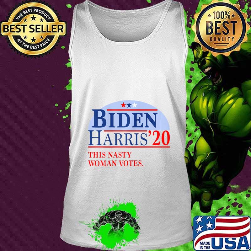 Womens This Nasty Woman Votes for a Biden Harris 2020 Fan T-Shirt Tank top Womens This Nasty Woman Votes for a Biden Harris 2020 Fan T-Shirt Tank top