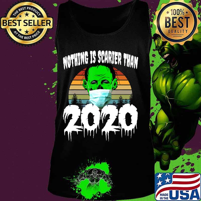 Zombie Halloween 2020 - Nothing is Scarier than 2020 T-Shirt Tank top Zombie Halloween 2020 - Nothing is Scarier than 2020 T-Shirt Tank top